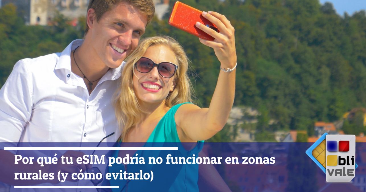 blivale_image_es_Por qué tu eSIM podría no funcionar en zonas rurales_643x337 Por qué tu eSIM podría no funcionar en zonas rurales (y cómo evitarlo)